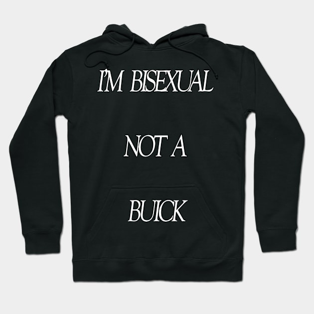 BiBuick Hoodie by NegovansteinAlumni